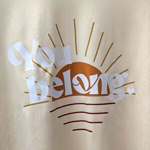 Sunshine You Belong Tee
